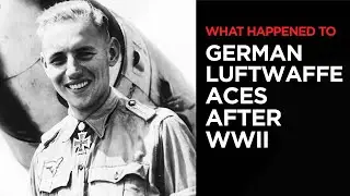 What Happened to the German Luftwaffe Fighter Aces After WW2? From Prison Camps to NATO Command