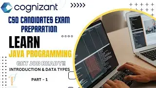 Introduction & Data Types in JAVA Programming | Cognizant CSD Test Preparation | JAVA Programming