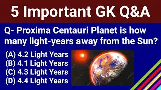 GK | Proxima Centauri | Outer Space Treaty | Bhabha Atomic Research Center
