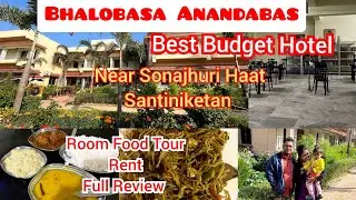 Bhalobasa Anandabas - Best Budget Hotel Near Sonajhuri Haat - Santiniketan Trip - Complete Review