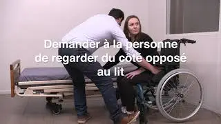 Episode 8:15 Le transfert assis du fauteuil au lit