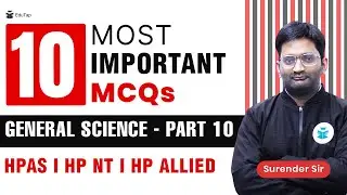Important MCQs & Revision of General Science | HPAS Prelims & Mains Preparation Strategy |HP NT,HPAS