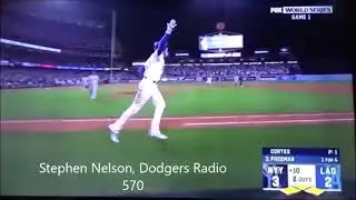 Dodgers Radio Announcer Stephen Nelson CALL Freddie Freeman WALK-OFF GRAND SLAM
