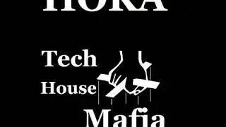 HORA - Tech House Mafia