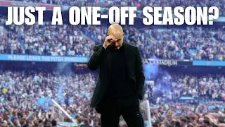 Manchester City Season Review: Just a One-Off Season? | TFS