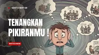 Cara Mengelola Overthinking agar Pikiran Lebih Tenang dan Tidak Mudah Cemas