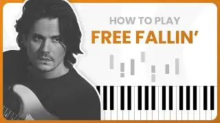 How To Play Free Fallin' By John Mayer On Piano - Piano Tutorial (Part 1)