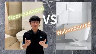 How to choose a right water closet? Floor-mounted vs Wall-mounted?