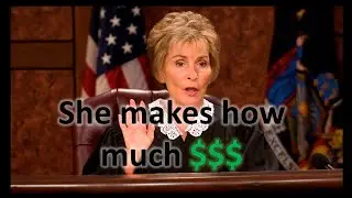 How Much Money Does Judge Judy Make?