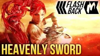 Игромания-Flashback: Heavenly Sword (2007)