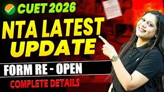 NTA Latest Update | CUET UG 2026 Application Portal REOPENED! 🚨 Big Opportunity for NEET Aspirants