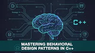 Behavioral Design Patterns in C++ | Essential Training