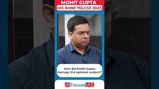 How did Mohit Gupta manage the optional subject? | IAS Topper Mohit Gupta #shorts