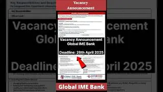 Vacancy Announcement Global IME Bank | New Job Vacancy 2082 | Banking Career #shortsforjobs