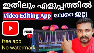 Youtube Create Editing App Full Tutorial ( Malayalam) Complete Video Editing Masterclass
