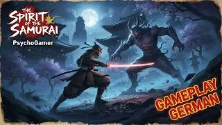 GAMEPLAY !! The Spirit of the Samurai !! PC !! DEUTSCH !! GERMAN !! OHNE KOMMENTAR