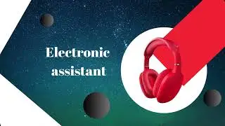 Electronic assistant 5