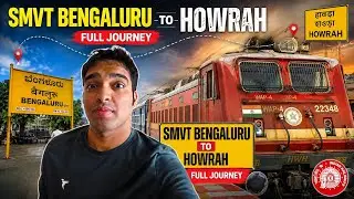 Bangalore to Howrah junction | Smvt Express |TrainNo-12864 | Journey|🚆😱#indianRailways #irctc #viral