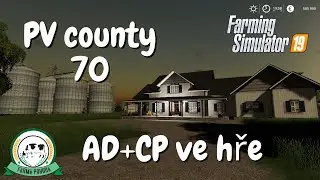 🚜 PV county 70 (AD+CP) | FS19 | Farma Pohoda FS