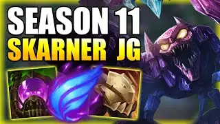 HOW TO PLAY SKARNER JUNGLE & EASILY WIN TEAMFIGHTS - S11 Skarner Jungle Guide - League of Legends