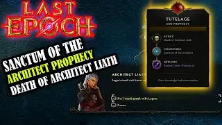 [LAST EPOCH] Sanctum Of The Architect 