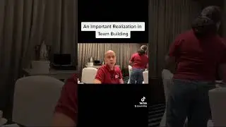 An Important Realization in Team Building