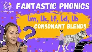 lm, lk, lf, ld, lb | Consonant Blends | ESL Phonics Interactive Lesson