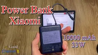 Обзор Power Bank Xiaomi 10000mAh 33W