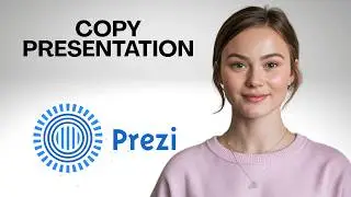 Want to Copy a Presentation on Prezi? Follow This Step by Step