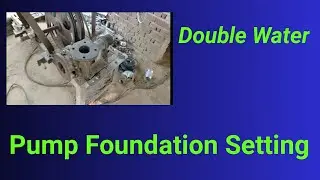 Double Water Pump Foundation Setting #waterpump