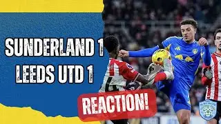 SUNDERLAND 1-1 LEEDS UTD - INSTANT MATCH REACTION! 📱