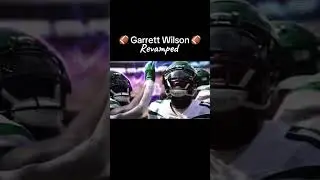 Garrett Wilson Revamped