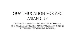 FIFA WORLD CUP QUALIFICATION PROCESS AFC