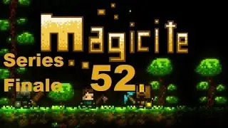 Magicite Episode 52 (Series Finale)