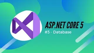 .Net 5 Tutorial - #3 Database