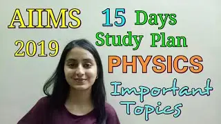 AIIMS 2019 | Physics Important Questions | 15 Days preparation tips