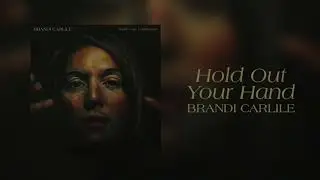 Brandi Carlile - Hold Out Your Hand (Official Audio)