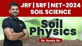 Physical Science JRF || Soil Physics # 7 || Soil Separate || Soil Science SRF|| NET- Soil Science ||