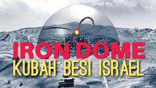 BEGINI TERNYATA IRON DOME | KUBAH BESI ISRAEL