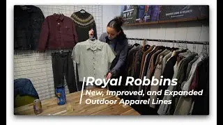 Royal Robbins Spring Lineup at OMA Winter 25