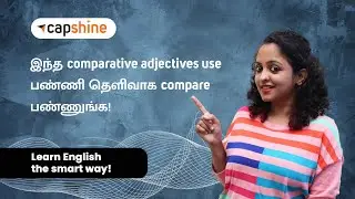 Comparative Adjectives | Improve Your English Grammar | English Grammar Lesson in Tamil | Capshine