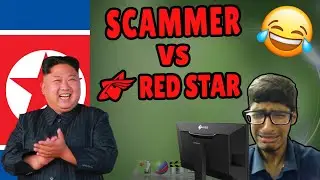 Scammer vs Red Star OS (North Korean OS) GETS RAIDED