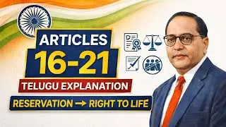 Article 16 to 21 Indian Constitution Explained in Telugu | Reservation to Right to Life | Polity  