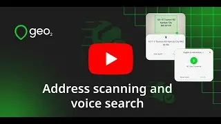 Plan Routes Fast with Geo2 App: Address Scanning & Voice Search