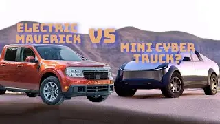 Will Tesla's Mini Cybertruck beat the Electric Ford Maverick? // The small Electric Truck BATTLE