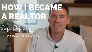 How I Became a Realtor - Dan's Story