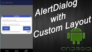 AlertDialog with Custom Layout for login in android (EditText,TextView and Button)