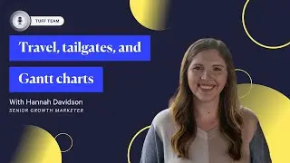 Travel, tailgates, and Gantt charts with Hannah Davidson, Sr. Growth Marketer
