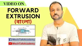 Forward Extrusion (Bengali)
