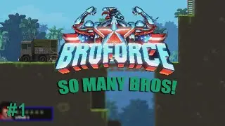 Broforce Solo Part 1 - ''SO MANY BROS!'' (Broforce PS4 Gameplay)